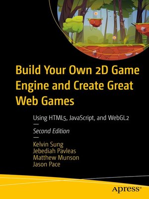 Build Your Own 2D Game Engine and Create Great Web Games - ebook